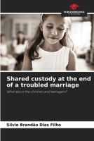 Shared custody at the end of a troubled marriage 6207693906 Book Cover
