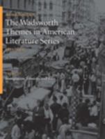 The Wadsworth Themes American Literature Series, 1865-1915 Theme 11: Immigration, Ethnicity, and Race 1428262466 Book Cover