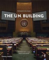 The U.N. Building (United Nations) 0500342164 Book Cover