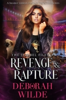 Revenge & Rapture: A Snarky Urban Fantasy Detective Series (The Jezebel Files) 1988681480 Book Cover