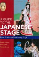 A Guide to the Japanese Stage: From Traditional to  Cutting Edge (Origami Classroom) 477002987X Book Cover