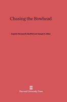 Chasing the Bowhead 0674729986 Book Cover