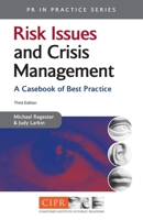 Risk Issues and Crisis Management: A Casebook of Best Practice (PR in Practice) 0749443820 Book Cover