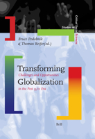 Transforming Globalization: Challenges and Opportunities in the Post 9/11 Era (Studies in Critical Social Sciences) 1608460444 Book Cover