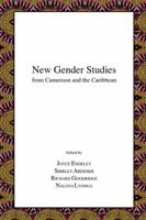 New Gender Studies from Cameroon and the Caribbean 0954538463 Book Cover