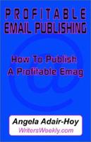How to Publish A Profitable E-mag 1929072066 Book Cover