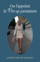 On l'appelait la Pin-up parisienne (French Edition) B0DJCTXDC4 Book Cover