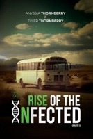 Rise of The Infected (Part 1) (The Infected Series) B0DK3MTDT9 Book Cover