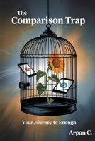 The Comparison Trap: Your Journey to Enough B0FM3W6H2N Book Cover