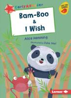 Bam-Boo & I Wish 1541541634 Book Cover