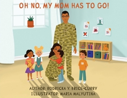 Oh no, my mom has to go! 057894331X Book Cover