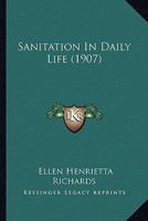 Sanitation in Daily Life 1164118579 Book Cover