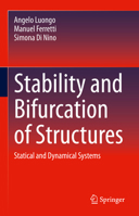 Stability and Bifurcation of Structures: Statical and Dynamical Systems 3031275748 Book Cover