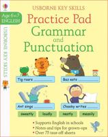 Grammar and Punctuation Practice Pad - Key Skills Age 6 to 7 1474937713 Book Cover