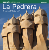 La Pedrera: A Total Work of Art 8484780201 Book Cover