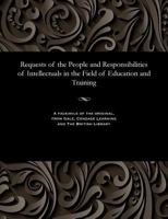 Requests of the People and Responsibilities of Intellectuals in the Field of Education and Training 1535810637 Book Cover