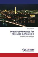 Urban Governance for Resource Generation 3848491915 Book Cover