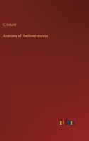 Anatomy of the Invertebrata 3368818120 Book Cover