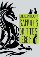 Samuels drittes Leben: Ein allegorisches Märchen über die Suche nach dem Glück 3740751223 Book Cover