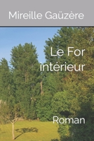 Le For intérieur: Roman 2954721545 Book Cover