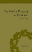 The Political Economy of Sentiment: Paper Credit and the Scottish Enlightenment in Early Republic Boston, 1780-1820 1138665215 Book Cover