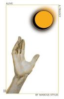 Alive: A Trilogy 1723035696 Book Cover