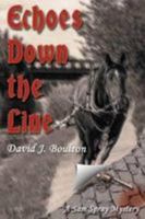 Echoes Down the Line 1912026538 Book Cover