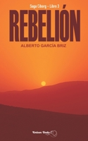 Rebelión B08BF4ZRLS Book Cover
