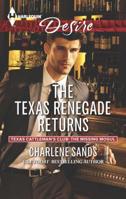 The Texas Renegade Returns 0373733011 Book Cover
