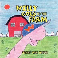 Willy Goes to the Farm 1608604748 Book Cover