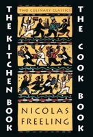 The Kitchen Book + The Cook Book 0879238623 Book Cover