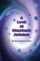 A Look at Messianic Judaism: ... a Brief Look at Some of Our Friends and Neighbors 1440468303 Book Cover
