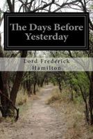 The Days Before Yesterday 1530743966 Book Cover