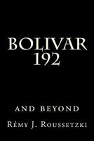 Bolivar 192 1983997943 Book Cover