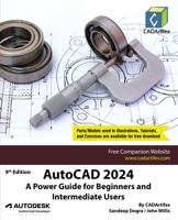 AutoCAD 2024: A Power Guide for Beginners and Intermediate Users 9394074120 Book Cover