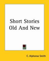 Short Stories Old and New 1618951068 Book Cover