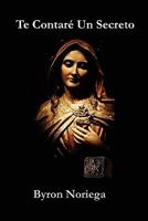 Te Contare Un Secreto 1456405853 Book Cover