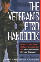 Veterans's PTSD Handbook: How to File and Collect on Claims for Post-Traumatic Stress Disorder 1597970646 Book Cover