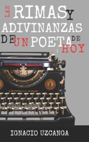 Rimas y adivinanzas de un poeta de hoy (Spanish Edition) B0BJBXGJQ6 Book Cover