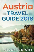 Austria Travel Guide 2018 1724226134 Book Cover
