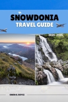 SNOWDONIA (Trail and Tles Travel series) B0FKHCB32G Book Cover