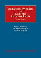 Scientific Evidence in Civil and Criminal Cases (University Casebook Series) 1634607147 Book Cover