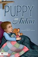 Puppy and Aidan 1617394262 Book Cover