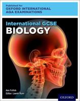Oxford International AQA Examinations: International GCSE Biology 0198375883 Book Cover