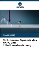 Nichtlineare Dynamik des NKPC und Inflationsabweichung 6209631738 Book Cover
