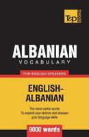 Albanian vocabulary for English speakers - 9000 words 1787169952 Book Cover