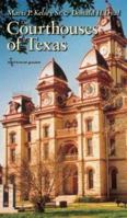 The Courthouses of Texas: A Guide 0890965471 Book Cover