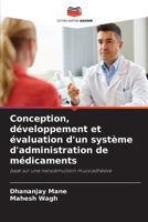 Conception, développement et évaluation d'un système d'administration de médicaments (French Edition) 6208206979 Book Cover