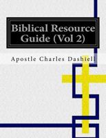 Biblical Resource Guide (Vol 2): Biblical Resource Guide (Vol 2) 1530560047 Book Cover