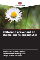 Chitosane provenant de champignons endophytes (French Edition) 6208572681 Book Cover